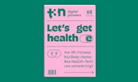 Let’s get health-e: Wie Health-Tech uns voranbringt